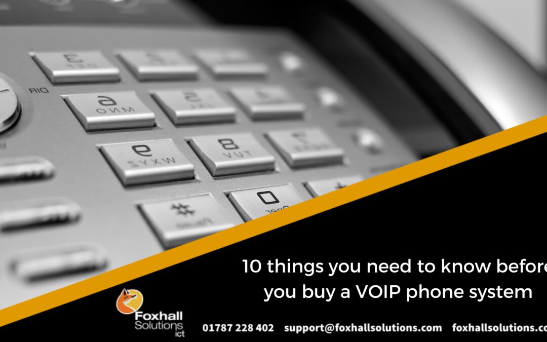 10 things you need to know before you buy a VoIP phone system